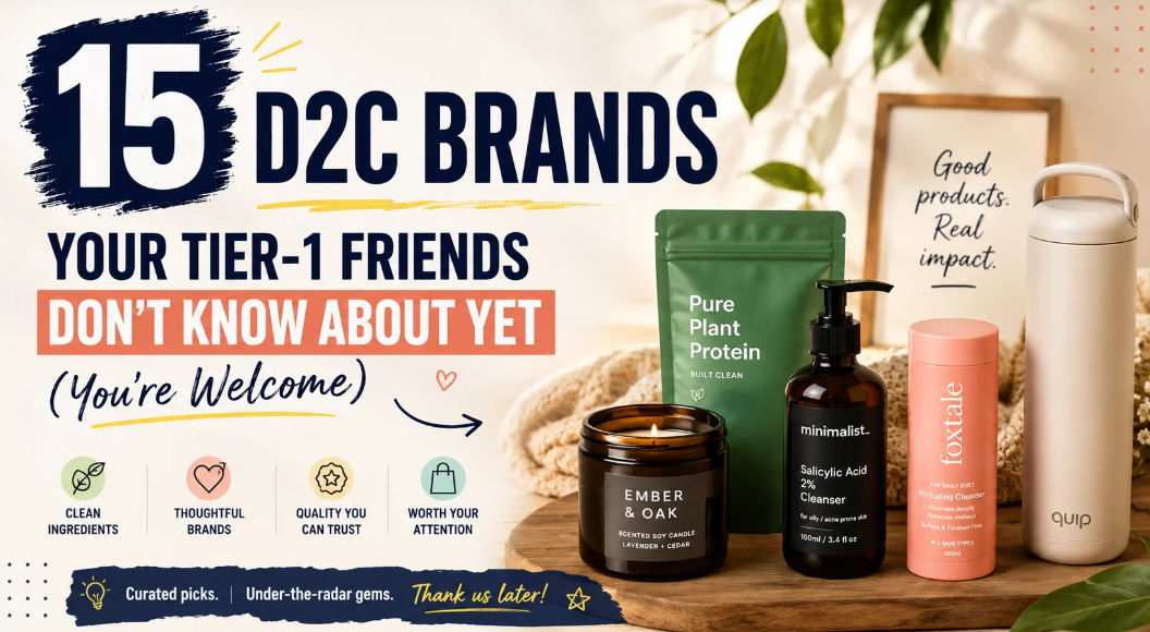15 Emerging Indian D2C Brands You Should Discover in 2026